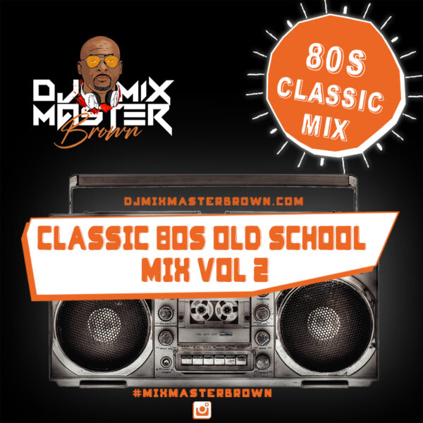 classic 80s old school mix