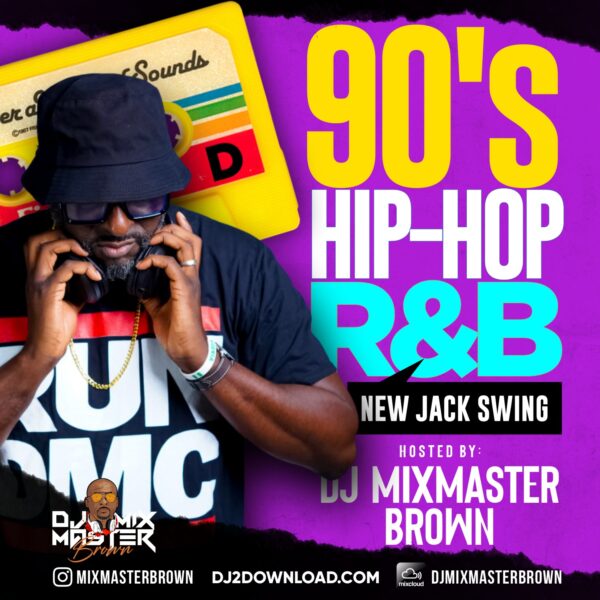 Dj Mixmaster Brown - 90s Hip-Hop RnB New Jack Swing Side D